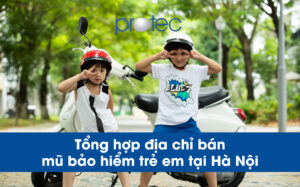 Tổng hợp địa chỉ bán mũ bảo hiểm trẻ em tại Hà Nội 