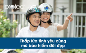 Thắp lửa tình yêu cùng mũ bảo hiểm đôi đẹp