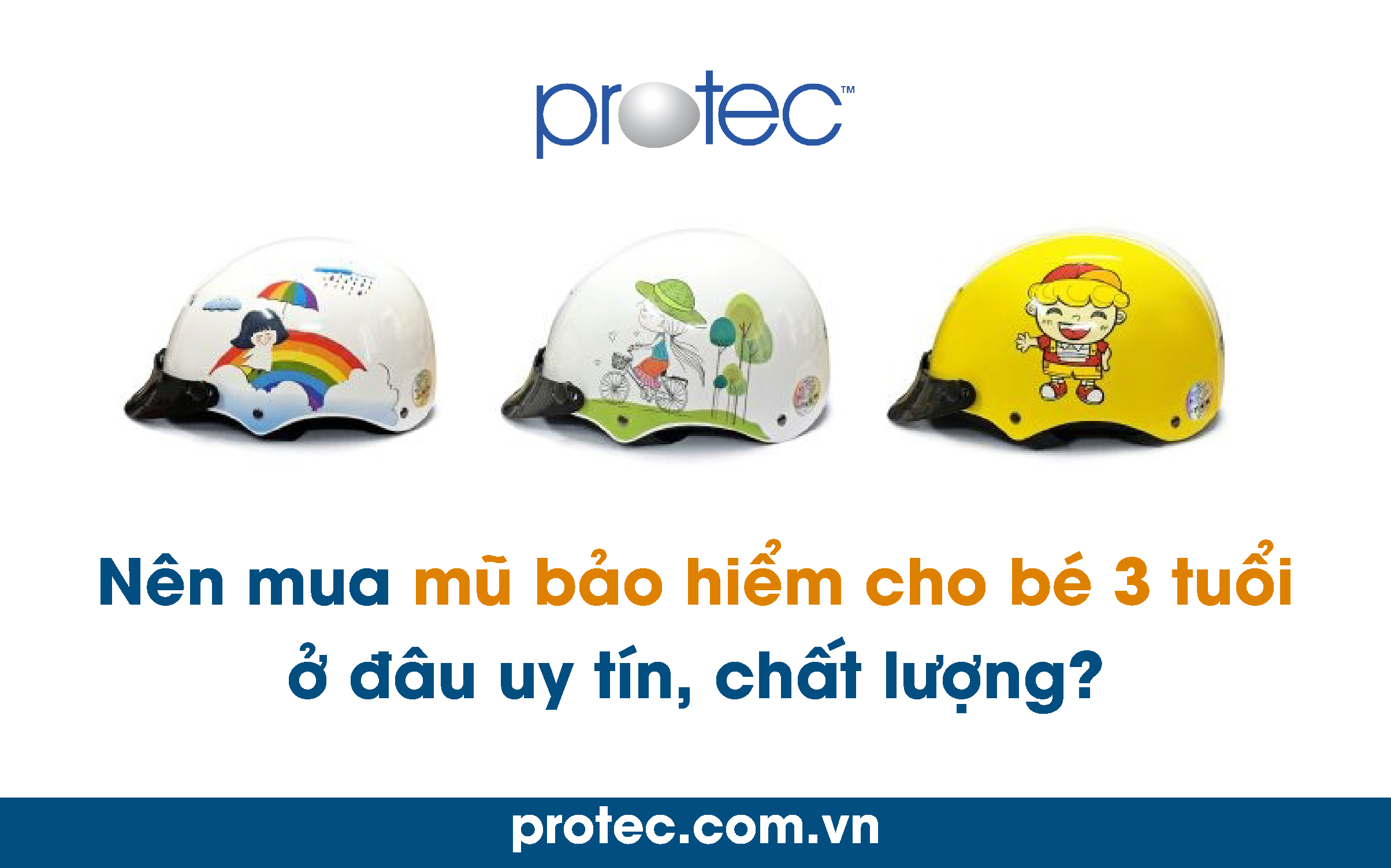 Nên mua mũ bảo hiểm cho bé 3 tuổi ở đâu uy tín, chất lượng?